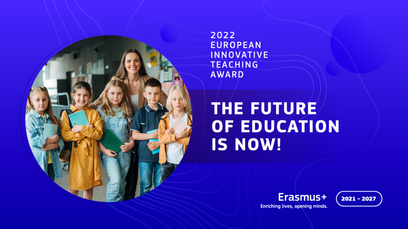 PROJECT RECEIVED THE EUROPEAN INNOVATIVE TEACHING AWARD #EITA2022!